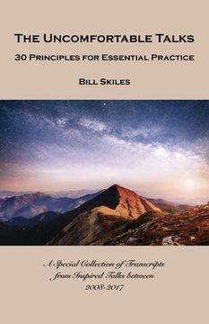 portada The Uncomfortable Talks: 30 Principles for Essential Practice (en Inglés)