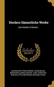 portada Herders Sämmtliche Werke: Aus Herders Frühzeit. 