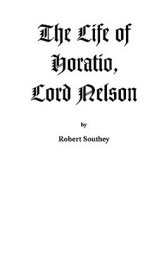portada the life of horatio, lord nelson (en Inglés)