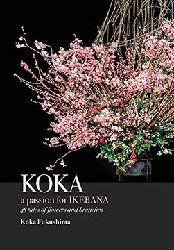 portada Koka. A Passion for Ikebana (in English)
