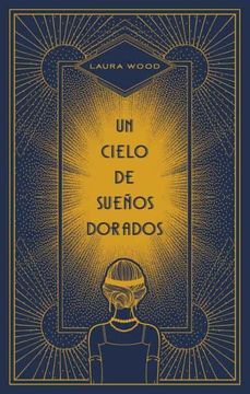 portada Un Cielo de Sueños Dorados (in Spanish)