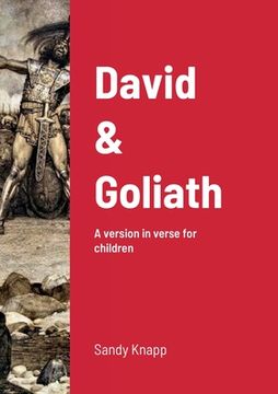 portada David & Goliath: A version in verse for children (en Inglés)