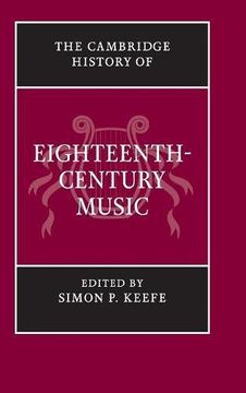 portada The Cambridge History of Eighteenth-Century Music (The Cambridge History of Music) (en Inglés)
