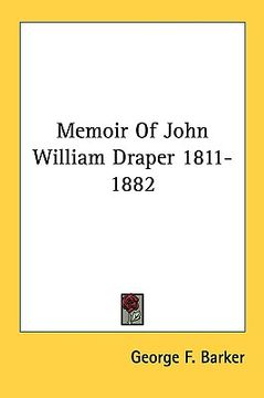 portada memoir of john william draper 1811-1882 (en Inglés)