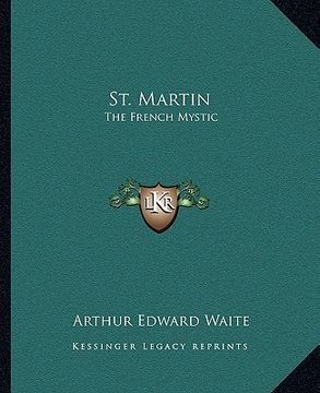 portada st. martin: the french mystic the french mystic (en Inglés)