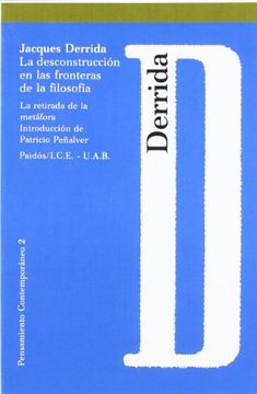 portada La Deconstrucción en las Fronteras de la Filosofía: La Retirada de la Metáfora (Pensamiento Contemporáneo) (in Spanish)