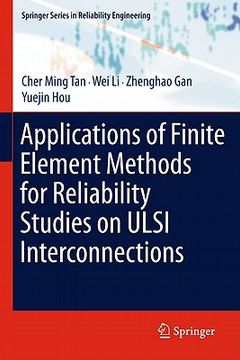 portada applications of finite element methods for reliability studies on ulsi interconnections