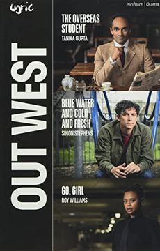 portada Out West: The Overseas Student; Blue Water and Cold and Fresh; Go, Girl (Modern Plays) (en Inglés)
