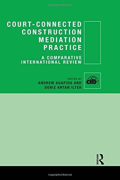 portada Court-Connected Construction Mediation Practice: A Comparative International Review (en Inglés)