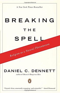 portada Breaking the Spell: Religion as a Natural Phenomenon (en Inglés)