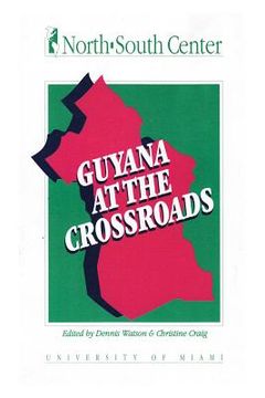 portada Guyana at the Crossroads (in English)