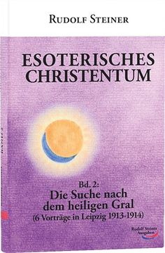 portada Esoterisches Christentum 2: Die Suche nach dem Heiligen Gral