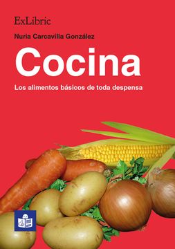 portada Cocina. Los Alimentos Básicos de Toda Despensa (in Spanish)