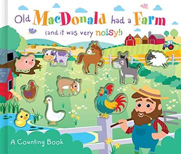portada Old Macdonald had a Farm (And it was Very Noisy! ) (3d Counting Books) (in English)