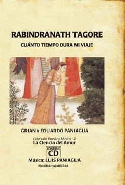 portada Rabindranath Tagore. Cuanto Tiempo Dura mi Viaje (Poesia (Almuzara)) (in Spanish)