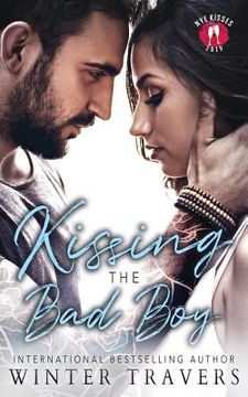 portada Kissing the Bad Boy: NYE Kisses Collaboration (en Inglés)