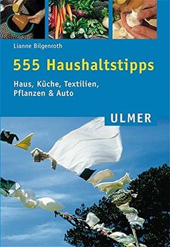 portada 555 Haushaltstipps: Haus, Küche, Textilien, Pflanzen, Auto (in German)