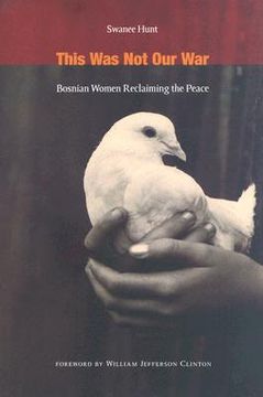 portada this was not our war: bosnian women reclaiming the peace (en Inglés)