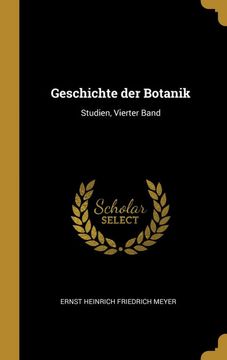 portada Geschichte der Botanik: Studien, Vierter Band (in German)