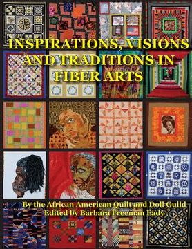 portada Inspirations, Visions and Traditions in Fiber Arts (en Inglés)