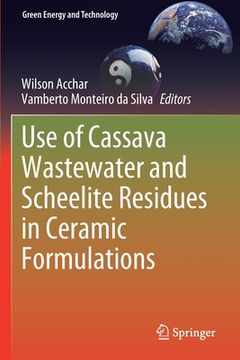 portada Use of Cassava Wastewater and Scheelite Residues in Ceramic Formulations (en Inglés)