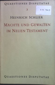 portada Mächte und Gewalten im Neuen Testament. Questiones Disputatae; 9 (in German)