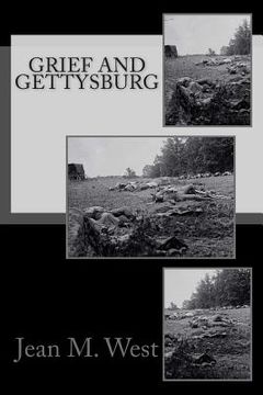 portada Grief and Gettysburg (en Inglés)