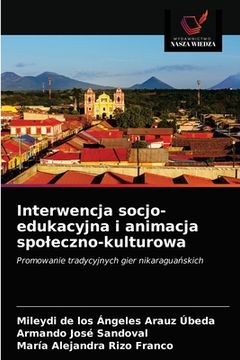 portada Interwencja socjo-edukacyjna i animacja spoleczno-kulturowa (in Polaco)