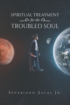 portada Spiritual Treatment for the Troubled Soul (in English)