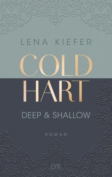 portada Coldhart - Deep & Shallow de Lena Kiefer(Egmont Lyx) (en Alemán)