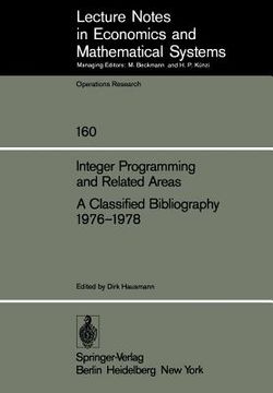 portada integer programming and related areas. a classified bibliography 1976-1978: compiled at the institut fa1/4r a-konometrie und operations research, univ