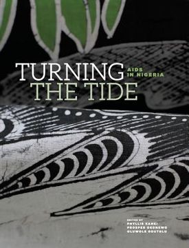 portada Turning the Tide: AIDS in Nigeria (en Inglés)