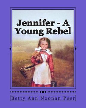 portada Jennifer - A Young Rebel (en Inglés)