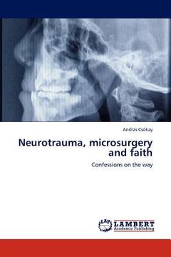 portada neurotrauma, microsurgery and faith (en Inglés)