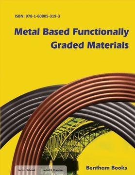 portada Metal Based Functionally Graded Materials (en Inglés)