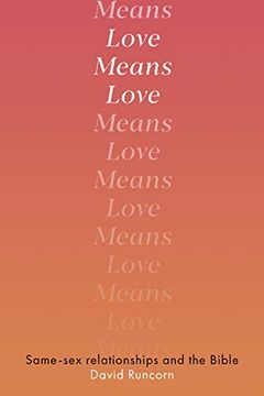 portada Love Means Love: Same-Sex Relationships and the Bible (en Inglés)