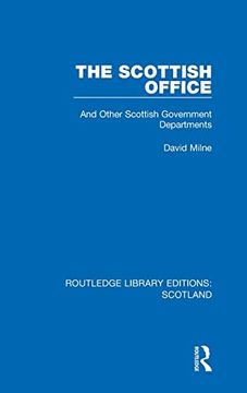 portada The Scottish Office: And Other Scottish Government Departments (en Inglés)