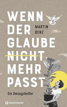 portada Wenn der Glaube Nicht Mehr Passt: Ein Umzugshelfer (in German)
