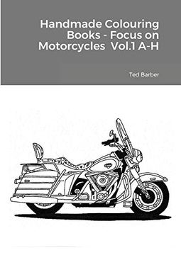 portada Handmade Colouring Books - Focus on Motorcycles Vol. 1 a-h (en Inglés)