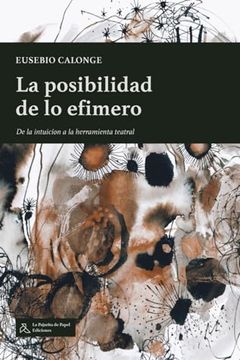portada La Posibilidad de lo Efimero (in Spanish)