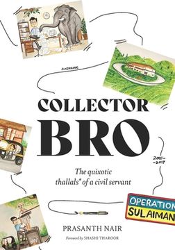 portada Collector Bro: The quixotic 'thallals' of a civil servant (en Inglés)