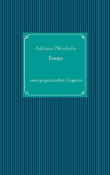portada Essays Eines Pragmatischen Utopisten (en Alemán)