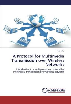 portada a protocol for multimedia transmission over wireless networks (en Inglés)