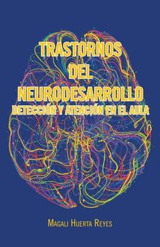 portada Trastornos del Neurodesarrollo Detección y Atención en el Aula (in Spanish)