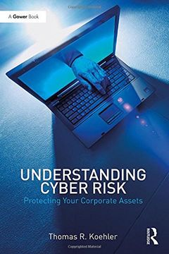 portada Understanding Cyber Risk: Protecting Your Corporate Assets