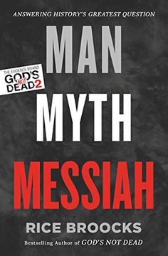 portada Man, Myth, Messiah: Answering History's Greatest Question (in English)