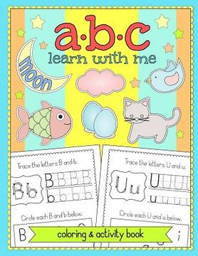 portada ABC Learn With Me: Alphabet Coloring and Activity Book (in English)
