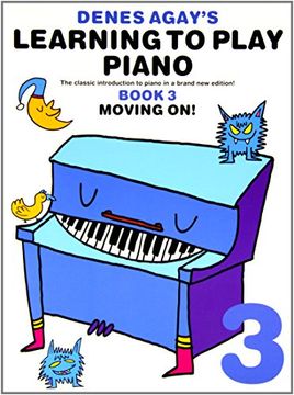 portada Denes Agay's Learning to Play Piano - Book 3 - Moving on