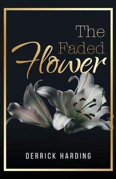 portada The Faded Flower (in English)