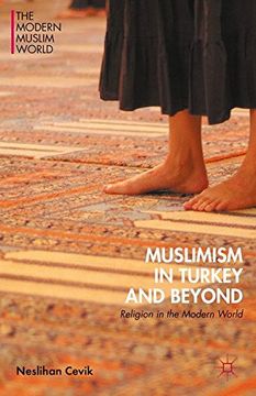portada Muslimism in Turkey and Beyond: Religion in the Modern World (The Modern Muslim World) 